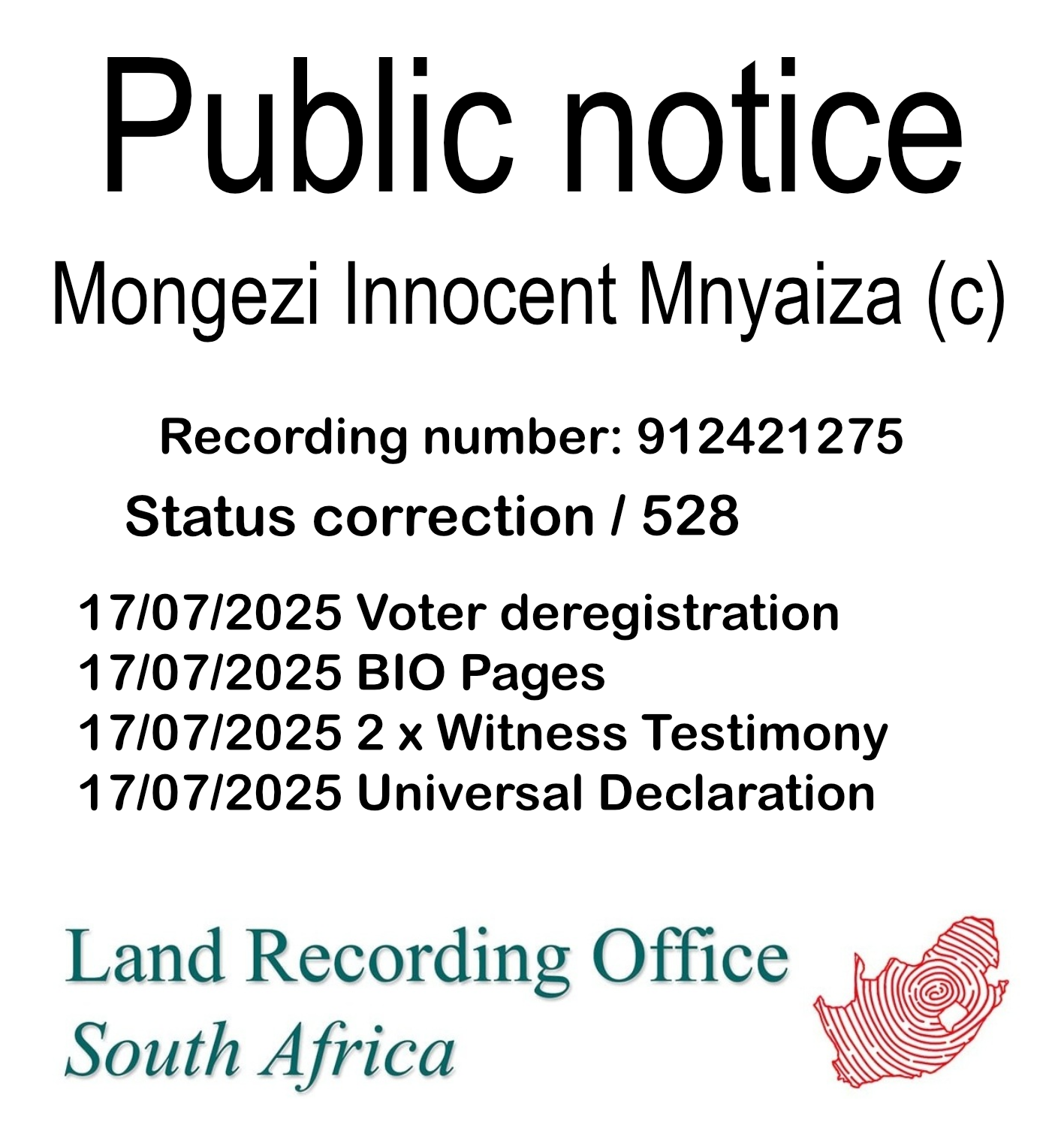 Public notice Mongezi Innocent Mnyaiza Recording number 912421275